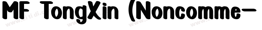 MF TongXin (Noncomme字体转换